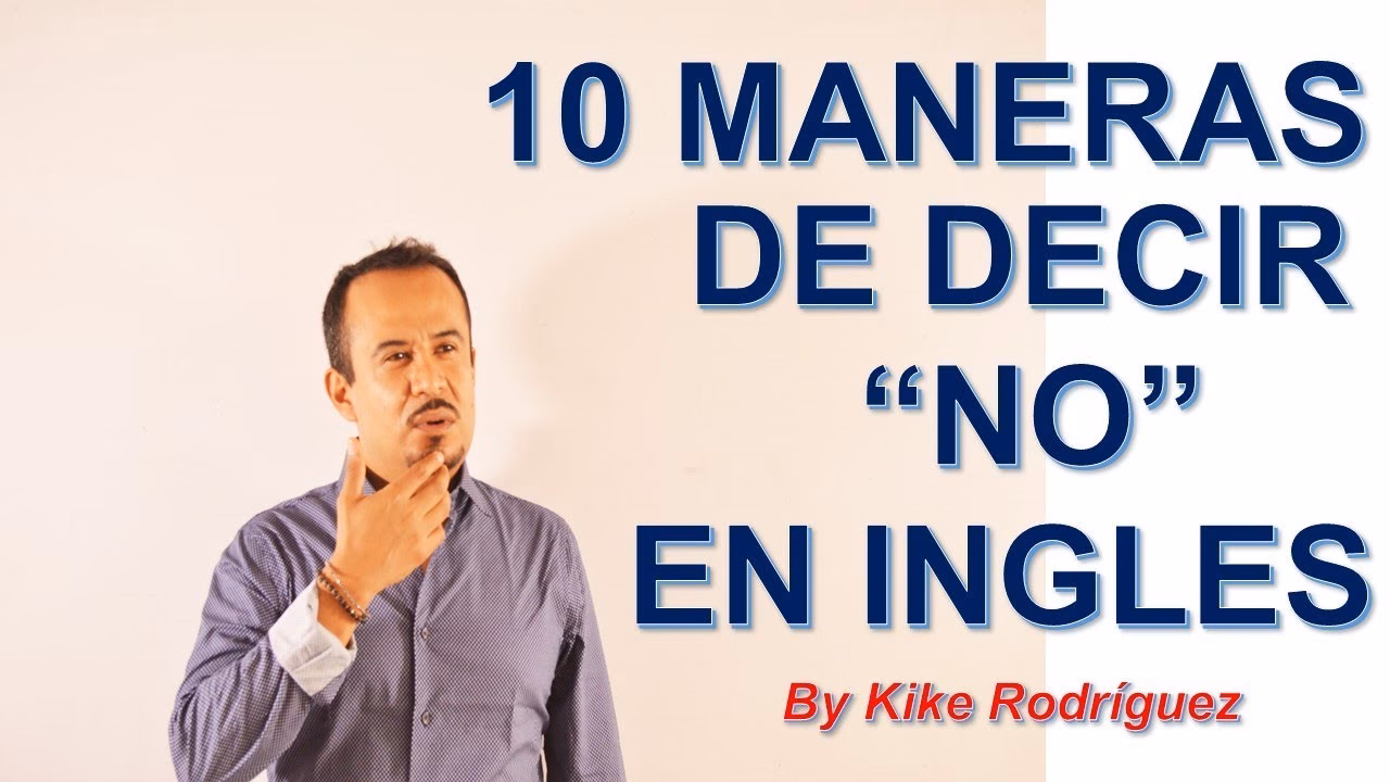 ¿Cómo puedo decir en inglés