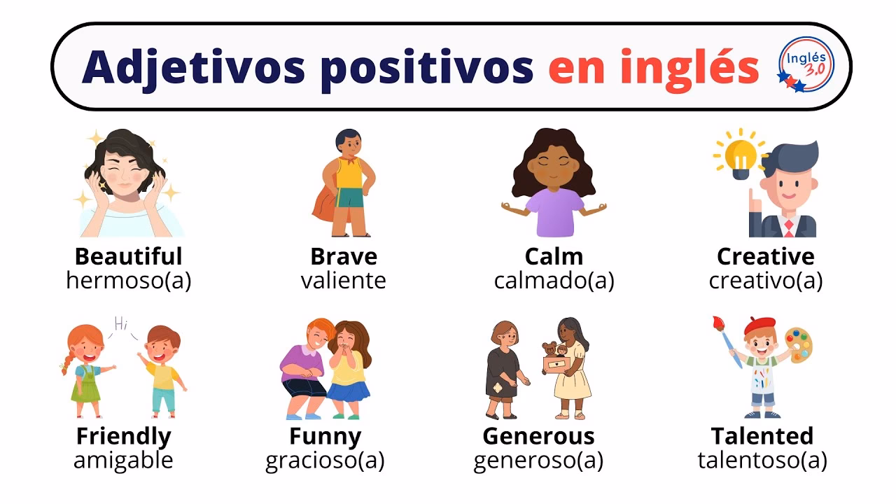 ¿Cuáles son los adjetivos positivos en inglés?