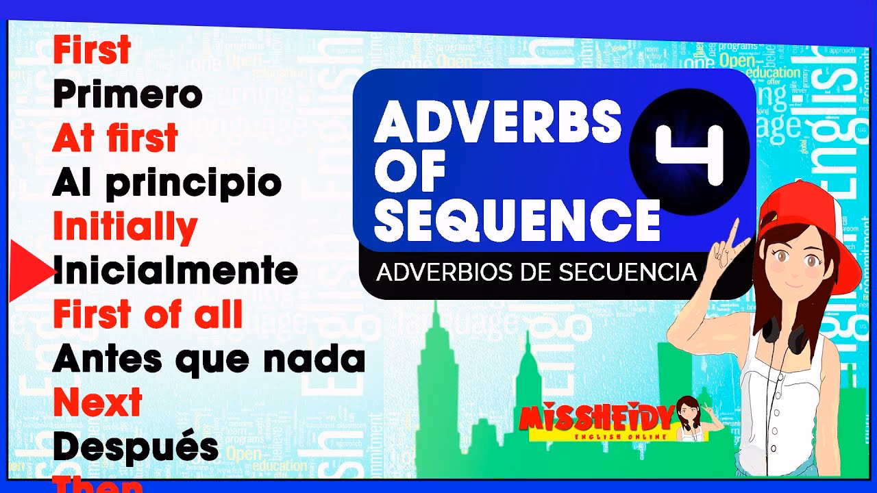 ¿Cuáles son los adverbios de una secuencia?