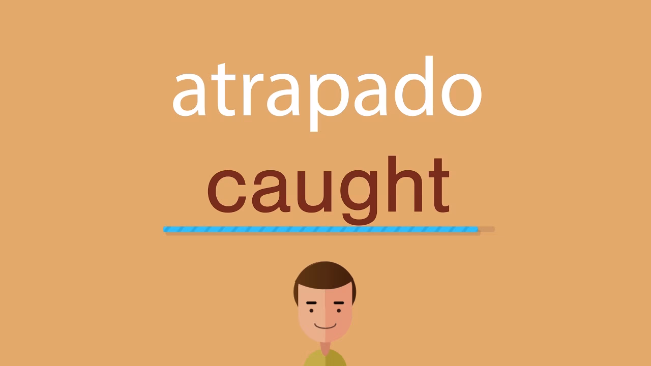 ¿Cómo se dice cuando quedas atrapado?
