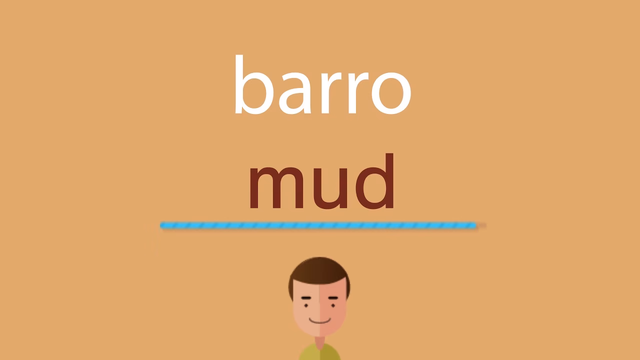 ¿Cómo se dice barro en inglés?
