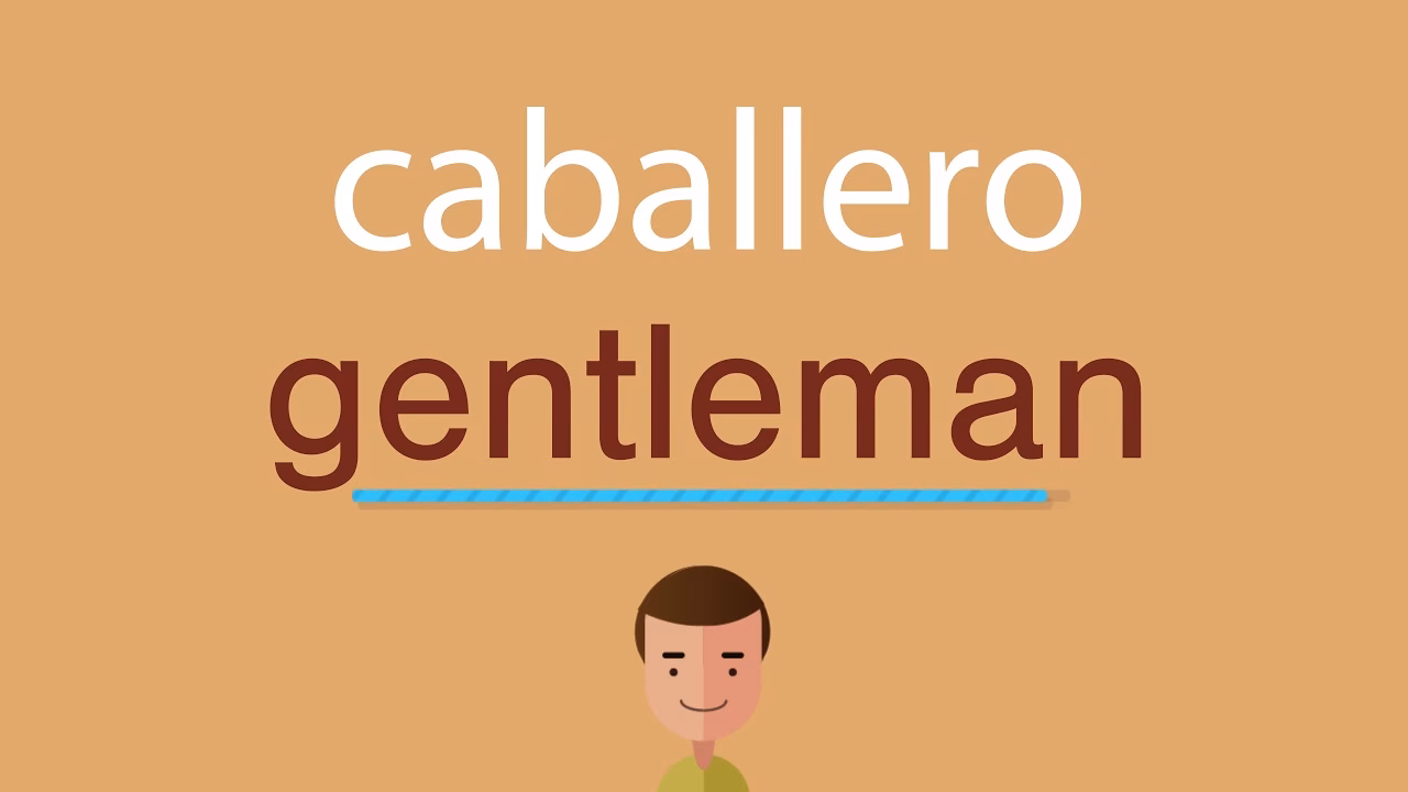¿Cómo se le dice a un hombre caballeroso en inglés?