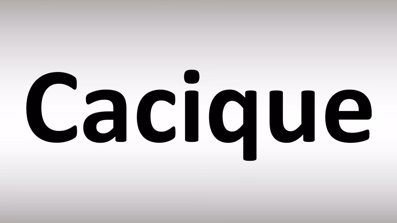 ¿Qué es ser un cacique?