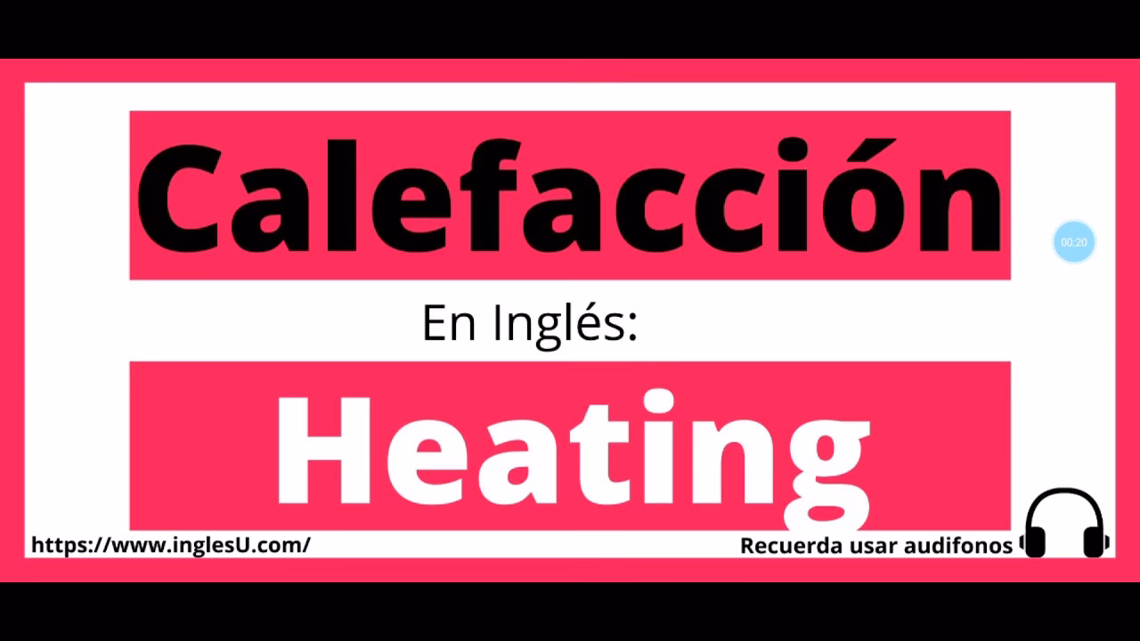 ¿Cómo se llaman los calentones en inglés?