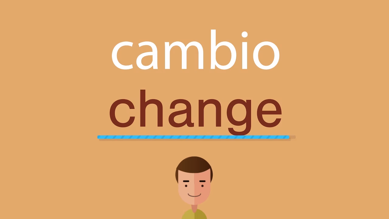 ¿Cómo se le dice al cambio en inglés?
