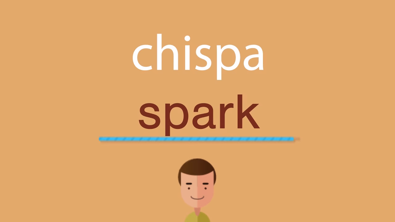 ¿Cómo se dice chispa?