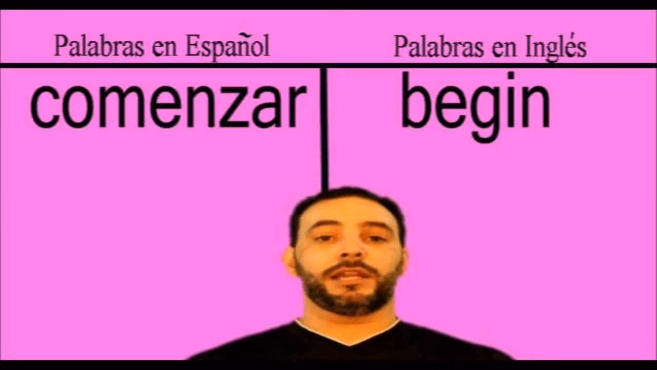 ¿Cómo se dice comenzar?
