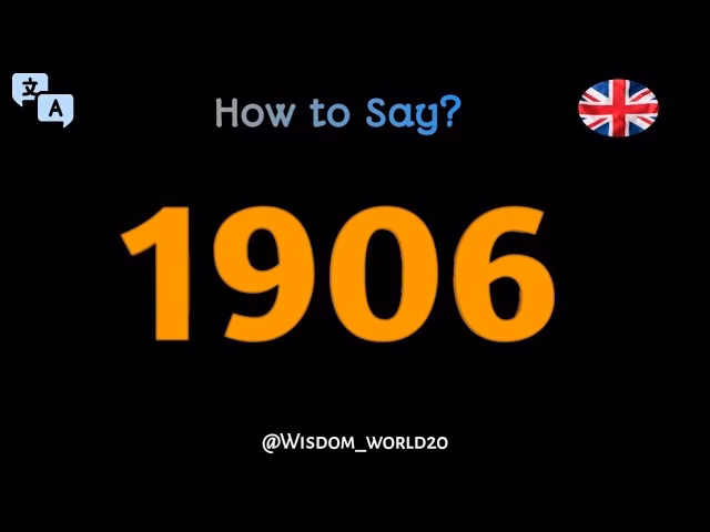 ¿Cómo se dice el número 1906 en inglés?