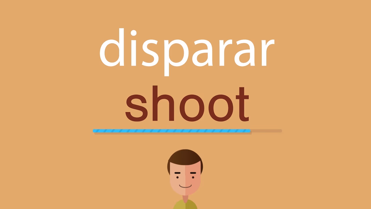 ¿Cómo se le dice a disparar?