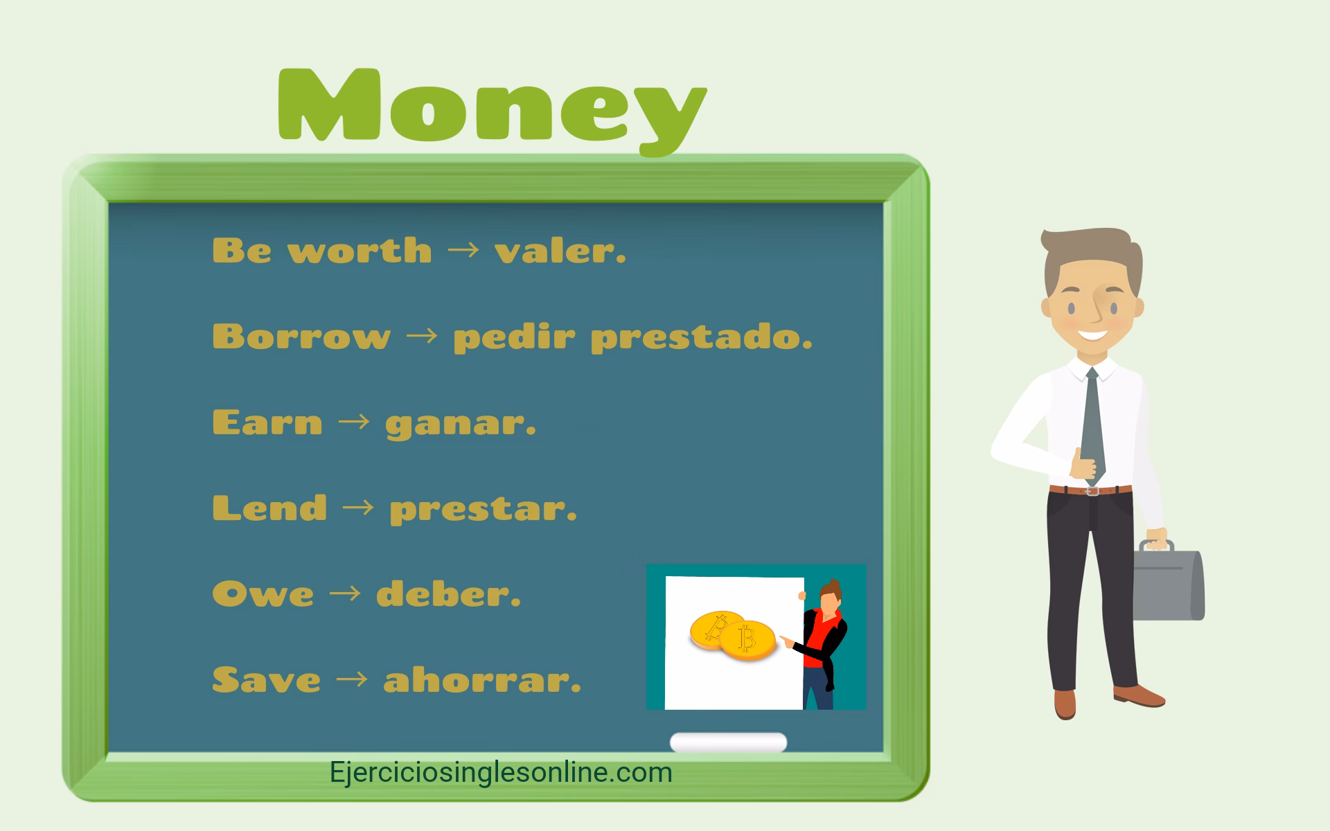 ¿Cómo se dice "tú me debes dinero" en inglés?