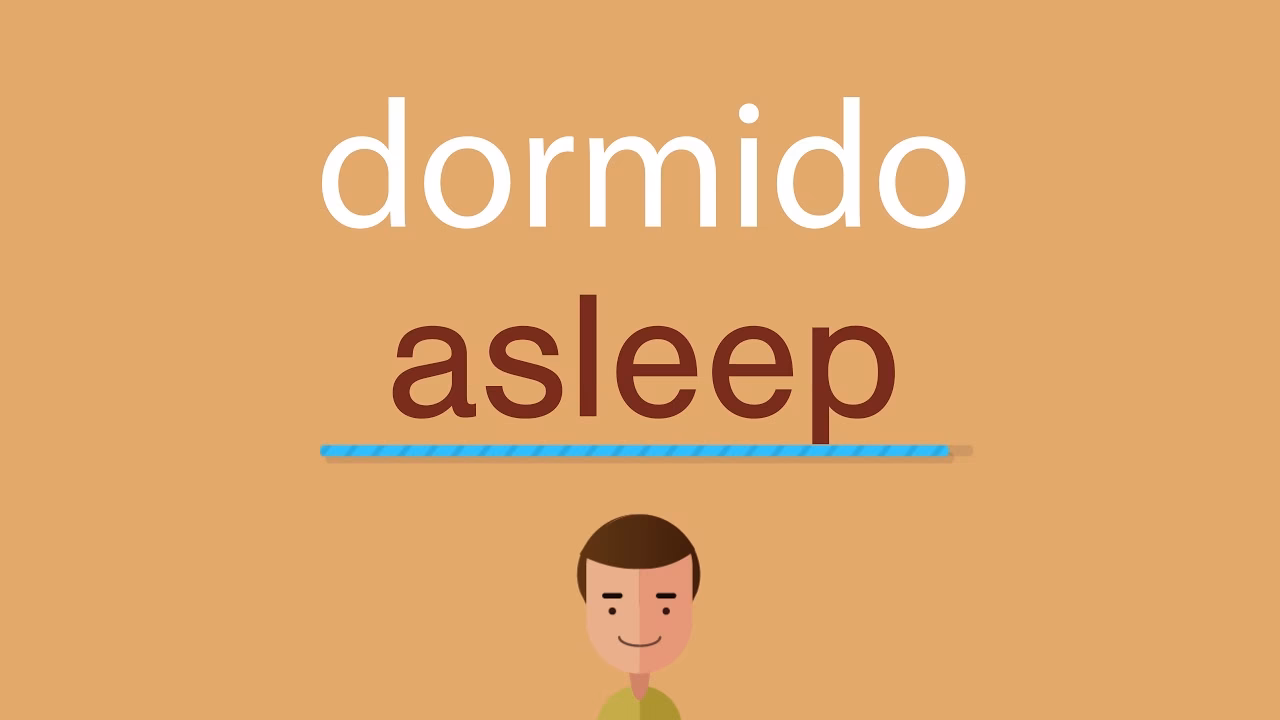 ¿Cómo se dice dormido?