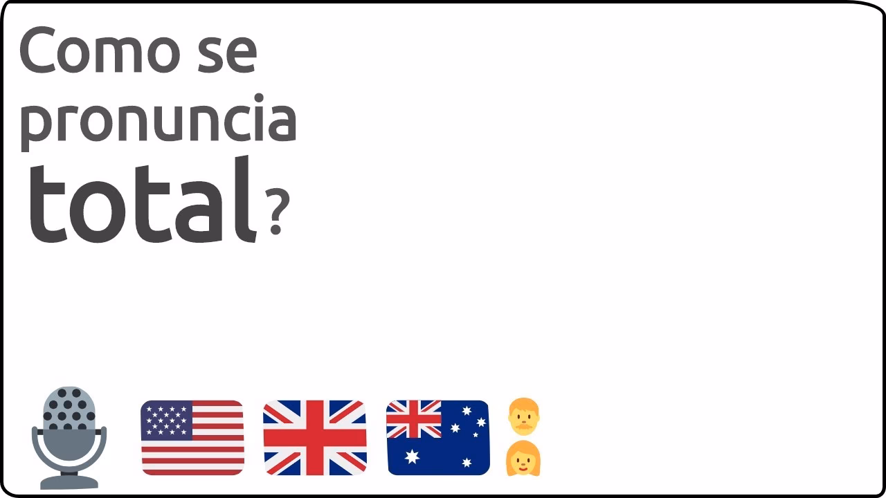 ¿Cómo se escribe en total?