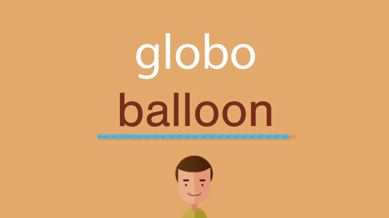 ¿Cómo se dice globo en inglés?