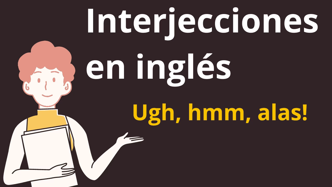 ¿Cuántas interjecciones hay en inglés?