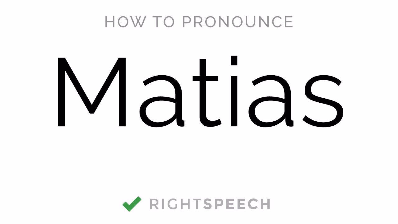 ¿Cómo se dice matias en inglés?