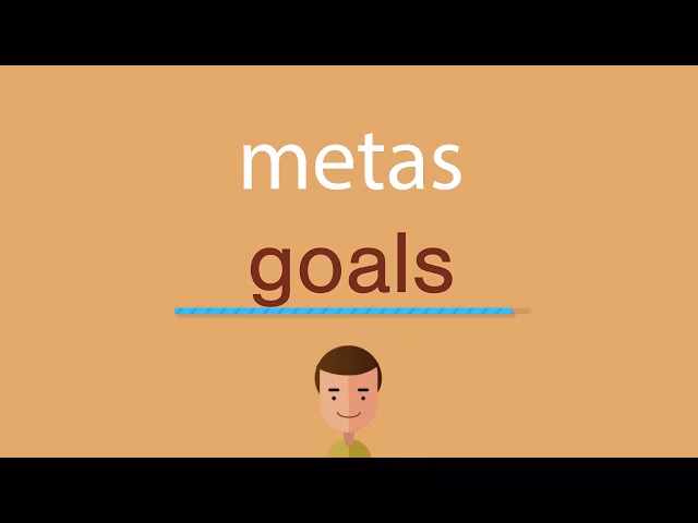 ¿Cómo se dice metas personales en inglés?