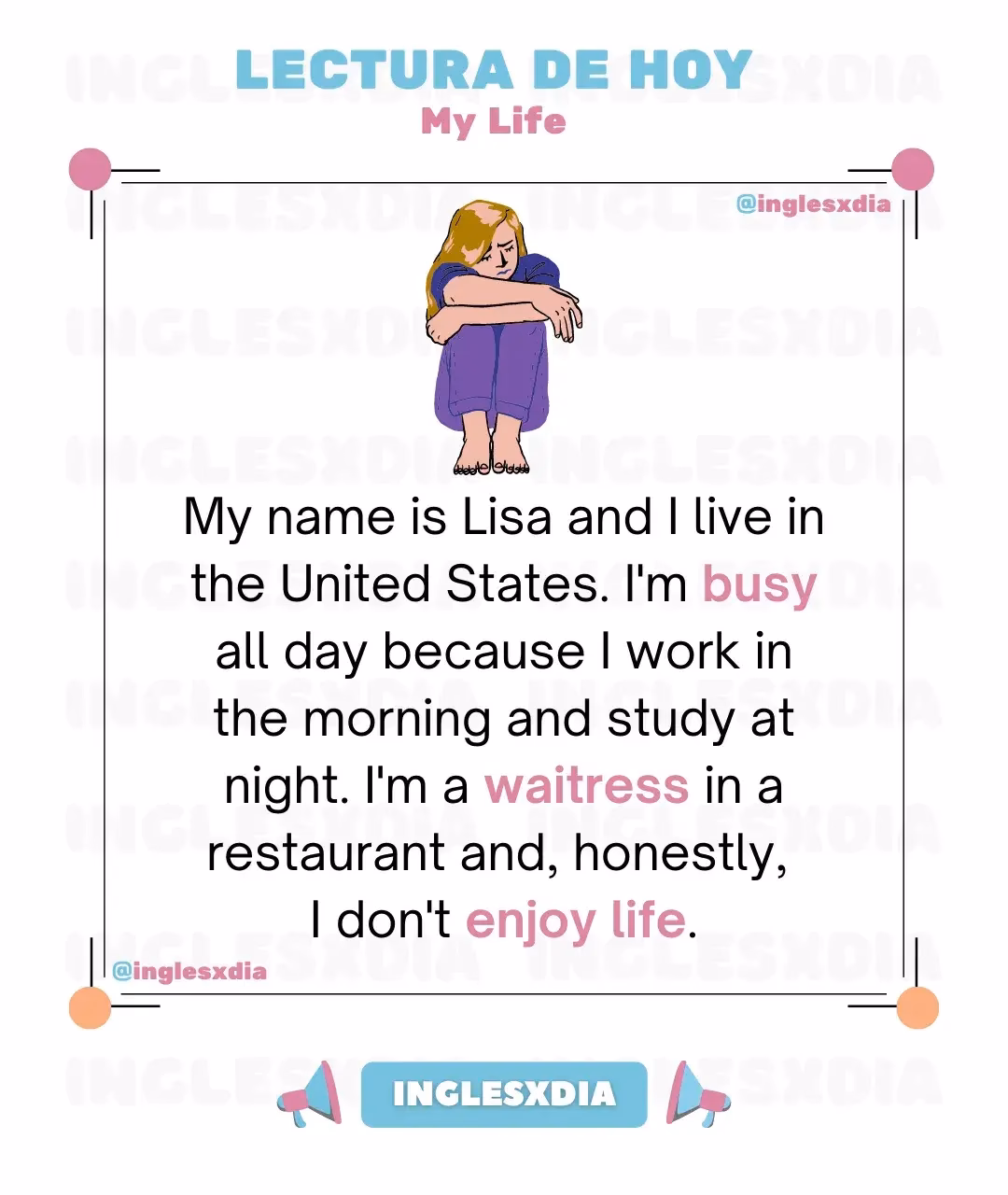 ¿Cómo decirle mi vida en inglés?