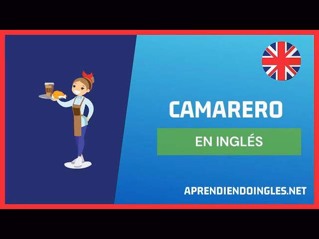 ¿Cómo se dice mozo en Estados Unidos?