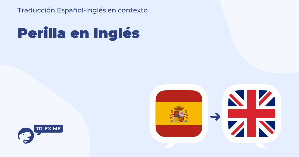 ¿Cómo se dice perilla?