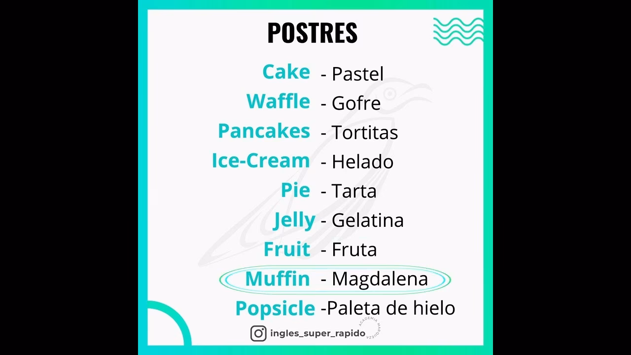 ¿Cuáles son los postres en inglés y español?