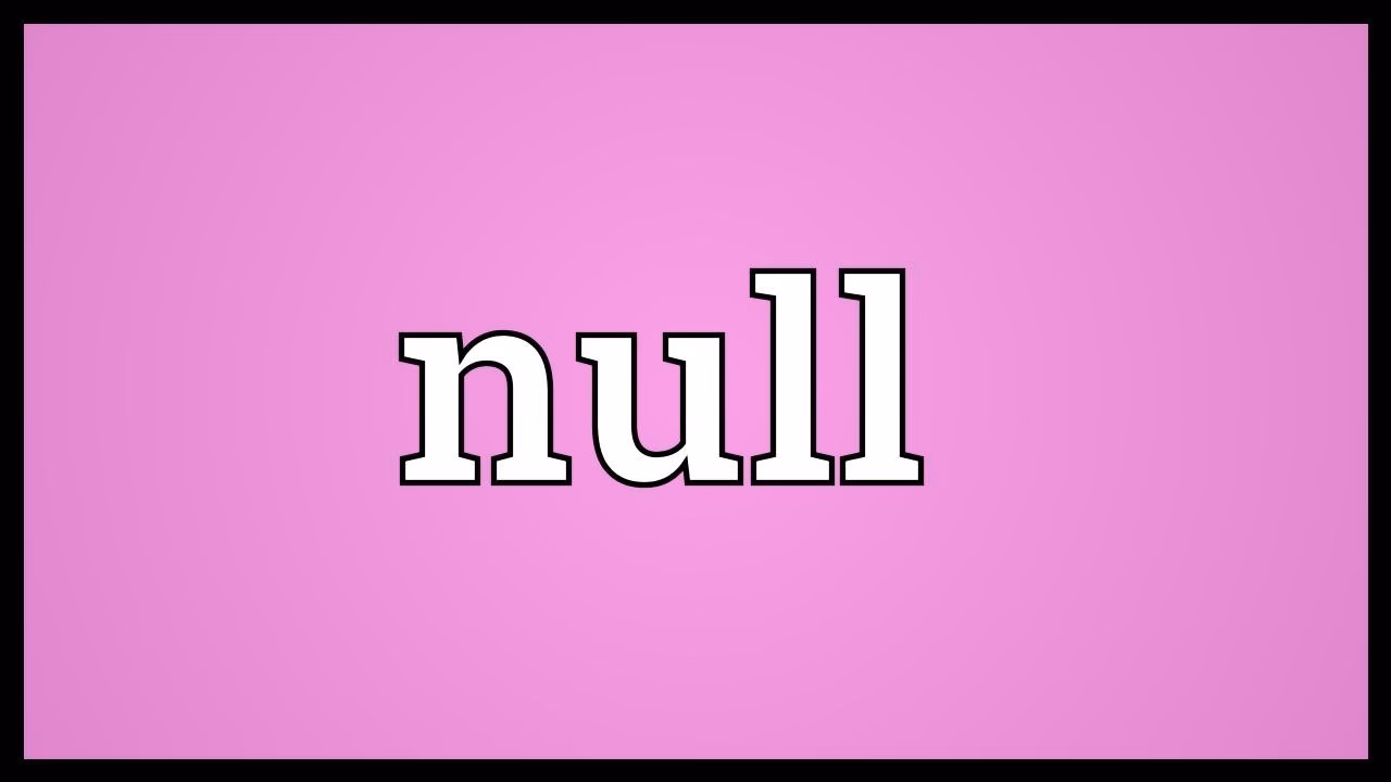 ¿Qué significa null en Estados Unidos?