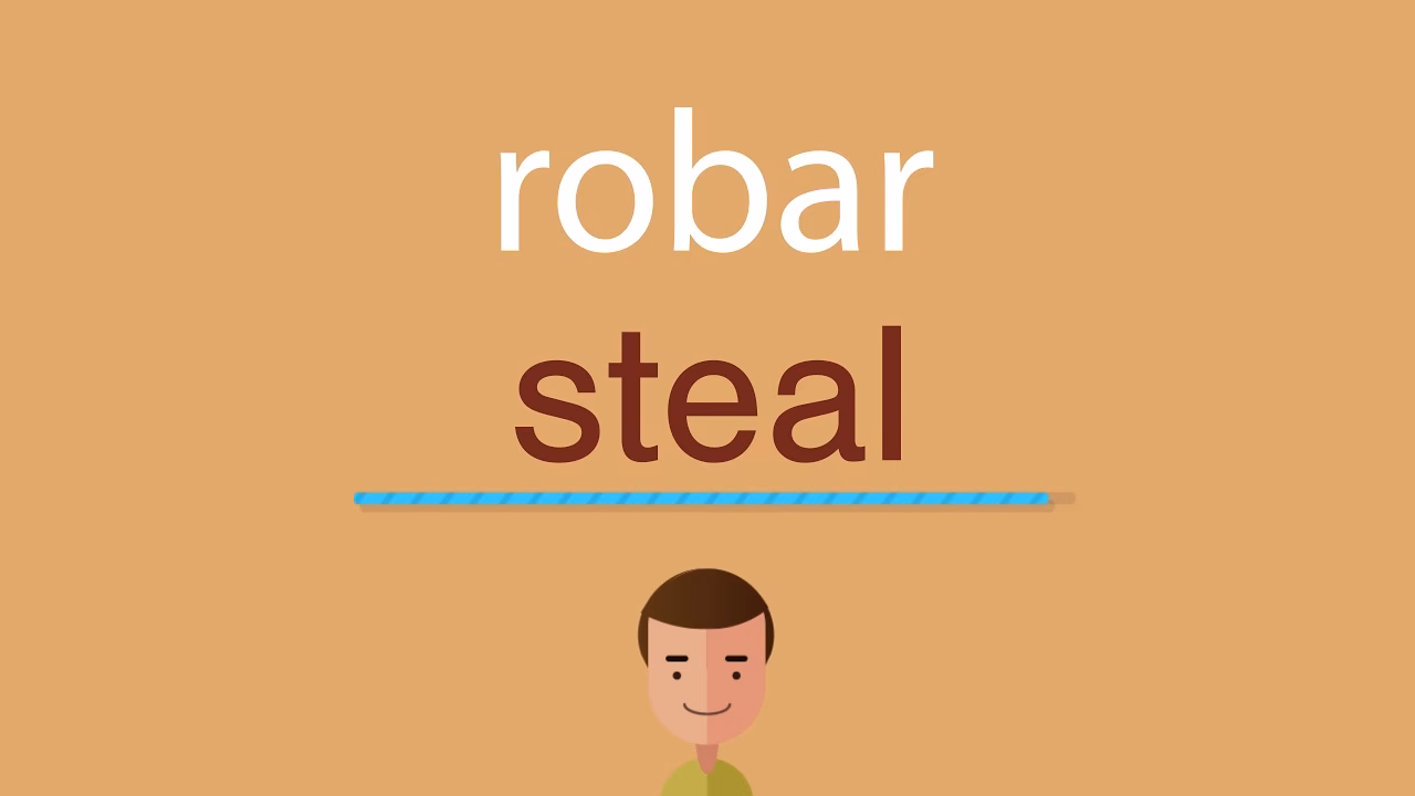 ¿Cómo se dice el verbo robar en inglés?