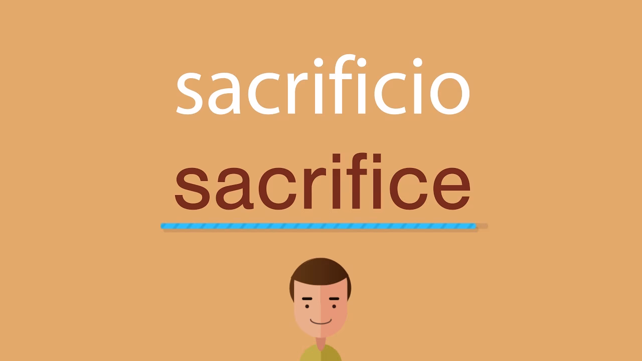 ¿Cómo se dice sacrificio?