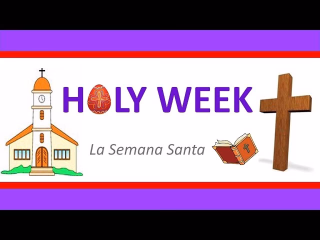 ¿Cómo se le llama a la Semana Santa en inglés?