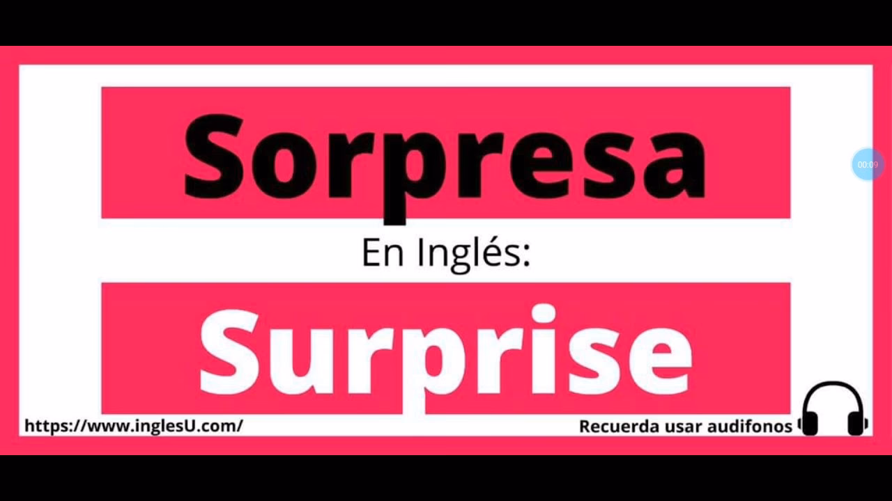 ¿Cómo se escribe surprise?