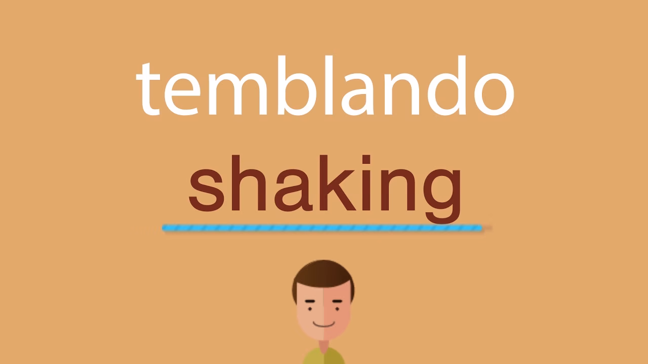 ¿Cómo se dice temblar o temblar?