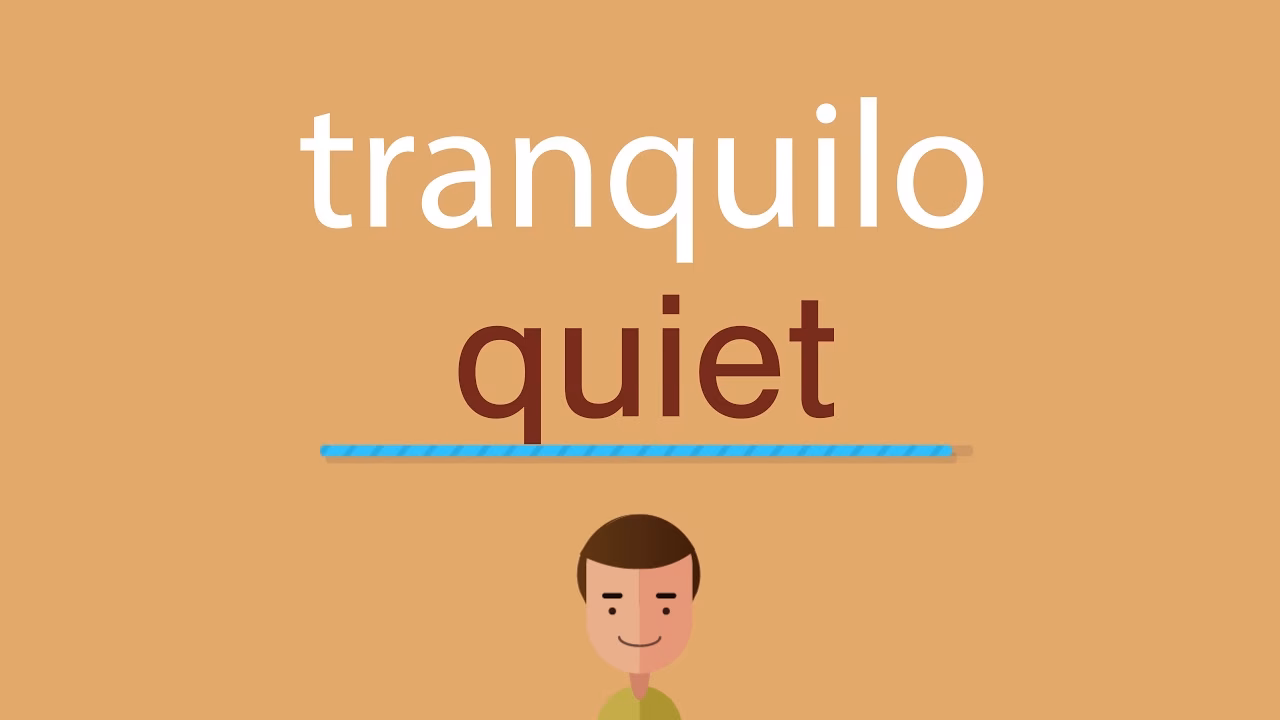 ¿Cómo decir estar tranquilo?