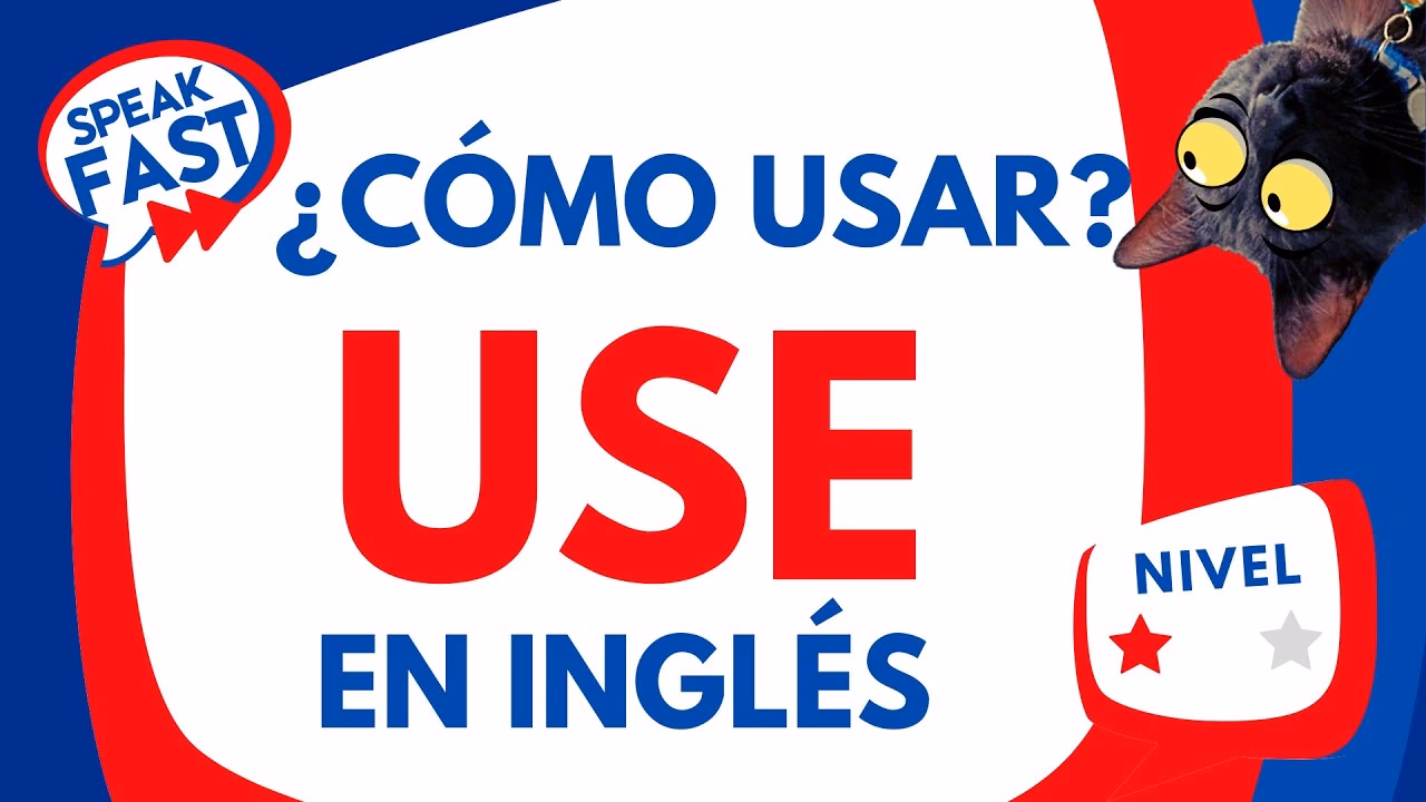 ¿Cómo se dice "usar" en inglés?