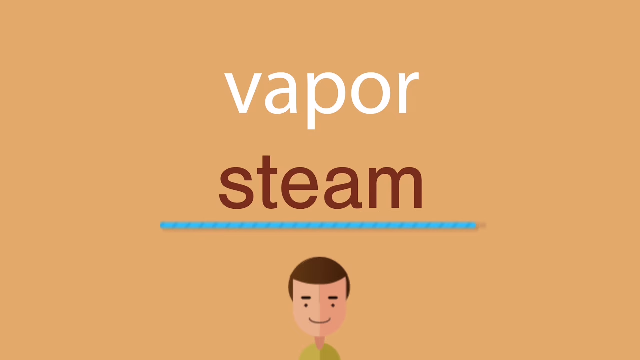 ¿Cómo se dice vapor?