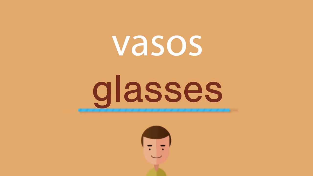 ¿Cómo se pide vaso en inglés?