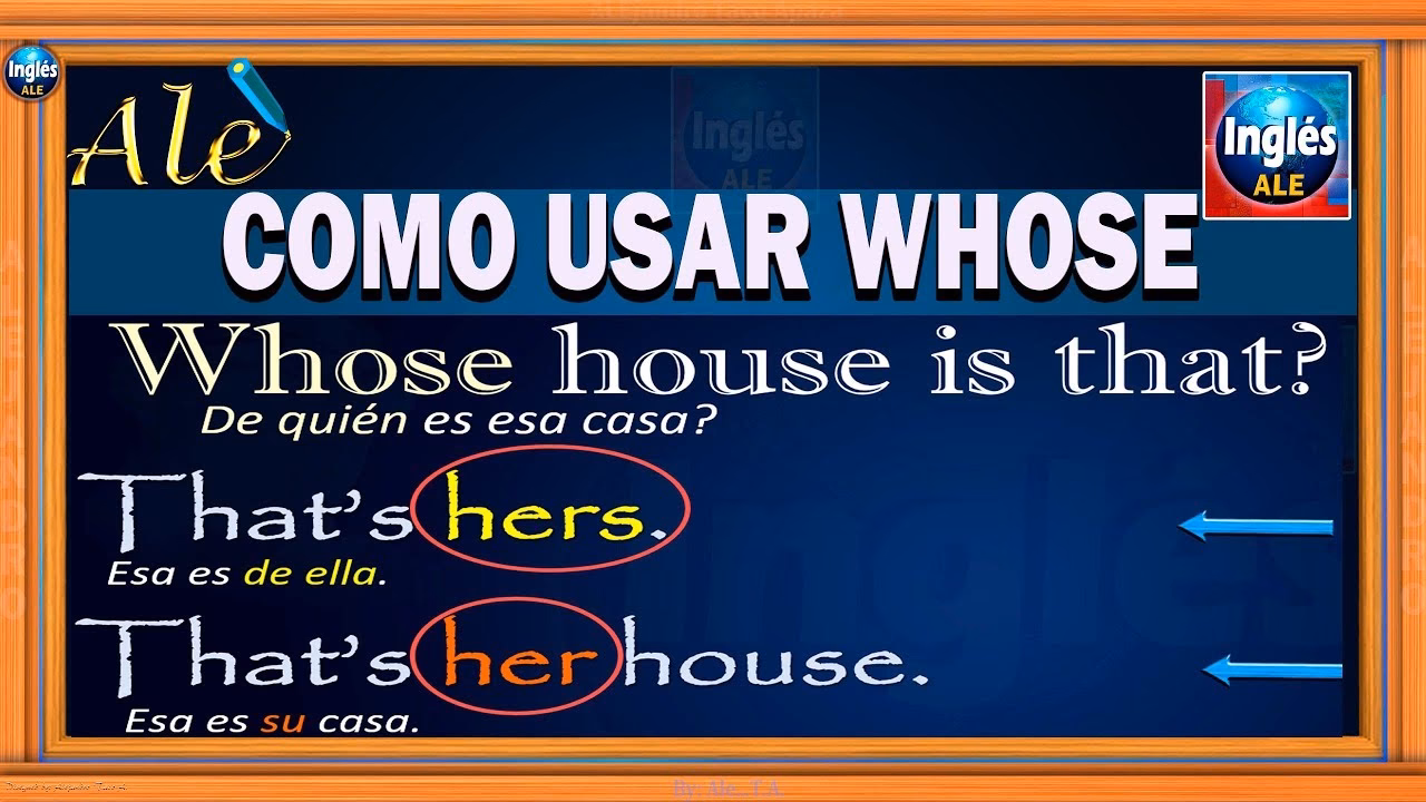 ¿Qué traduce whose en inglés?